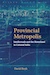 book cover of provincial metroplix